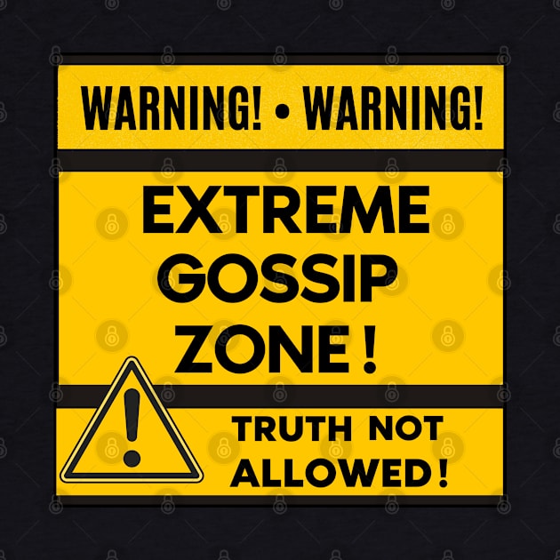 Extreme Gossip Zone 2 by Dippity Dow Five